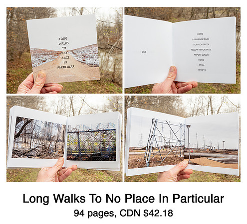 Long Walks To No Place In Particular, 94 pages, CDN $42.18